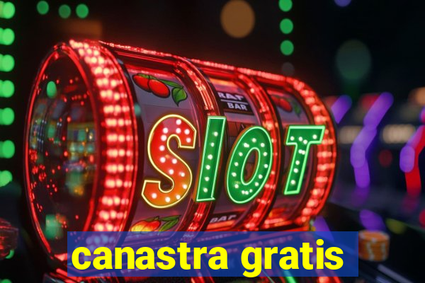 canastra gratis