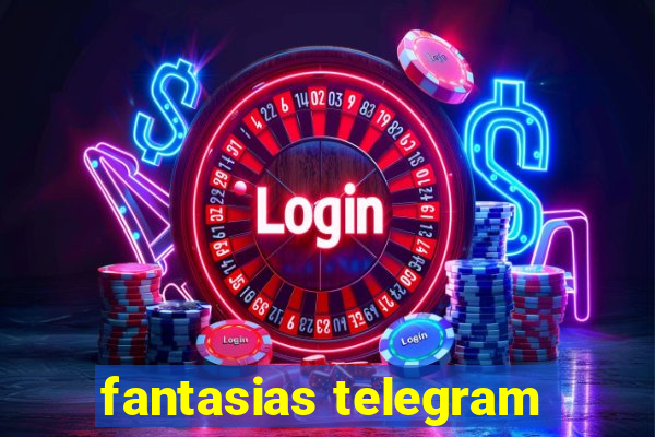 fantasias telegram