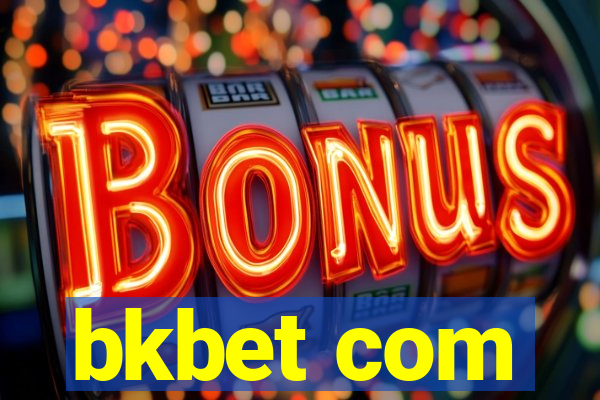 bkbet com