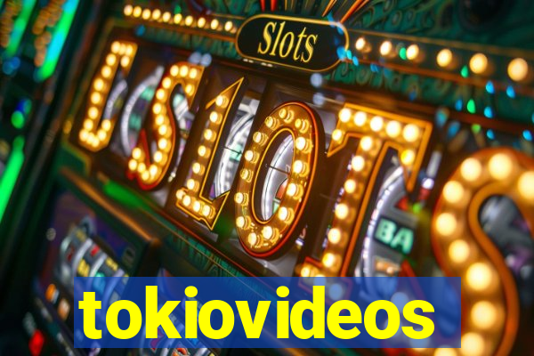 tokiovideos