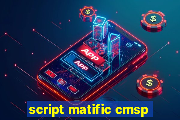 script matific cmsp