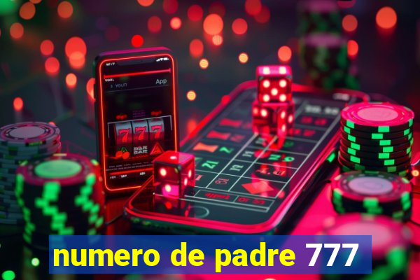 numero de padre 777