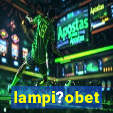 lampi?obet