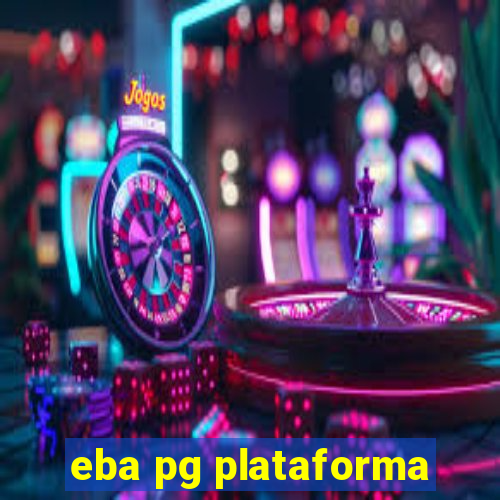 eba pg plataforma