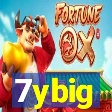 7ybig