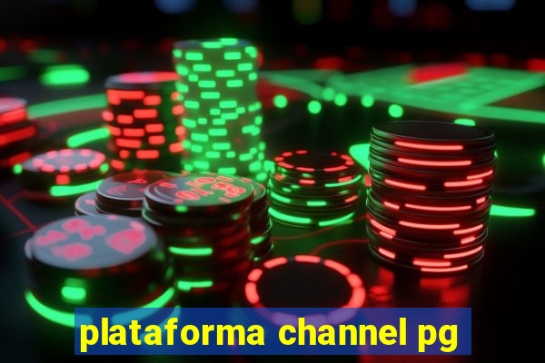 plataforma channel pg