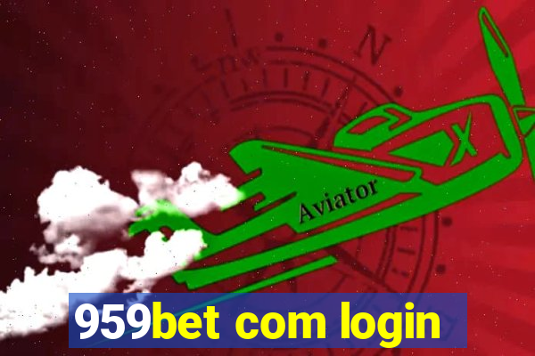 959bet com login