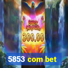 5853 com bet