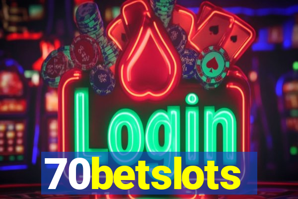 70betslots