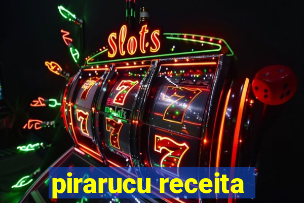 pirarucu receita