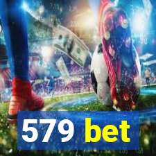 579 bet