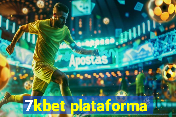 7kbet plataforma