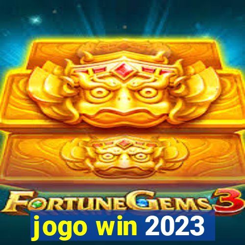 jogo win 2023