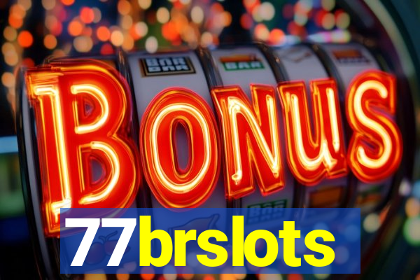 77brslots