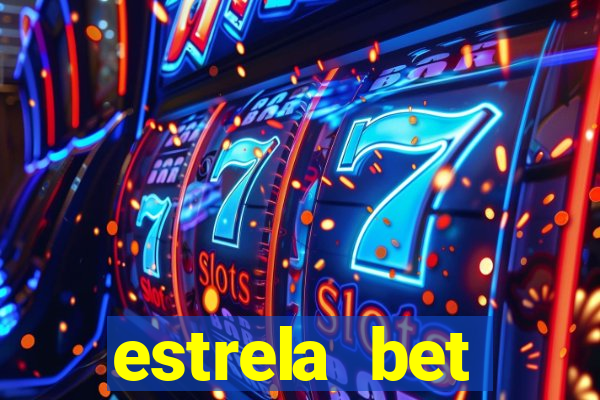 estrela bet horarios pagantes