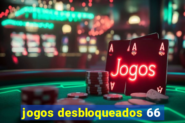 jogos desbloqueados 66