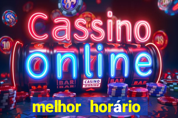 melhor horário para jogar fortune ox madrugada