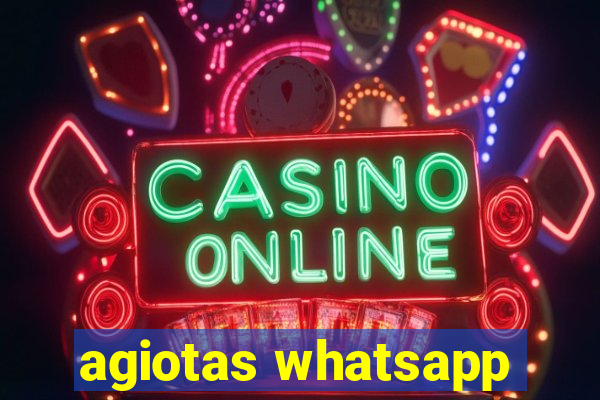 agiotas whatsapp