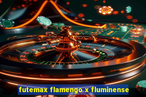 futemax flamengo x fluminense