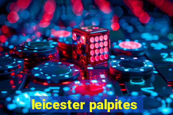 leicester palpites