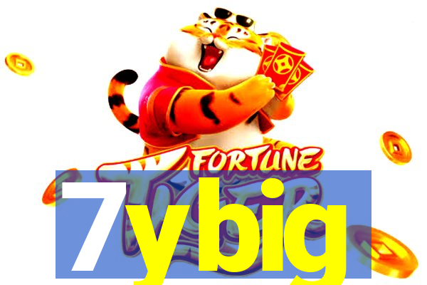 7ybig