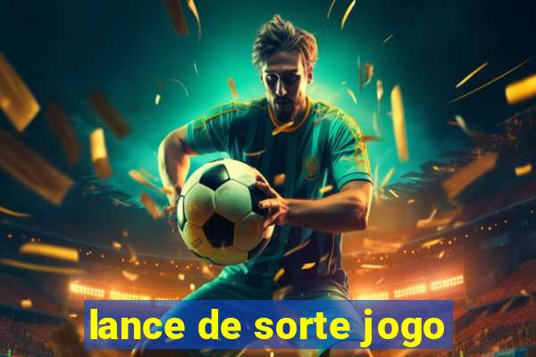 lance de sorte jogo