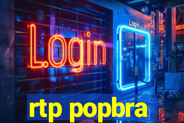 rtp popbra