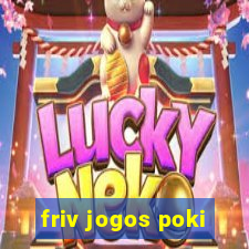 friv jogos poki