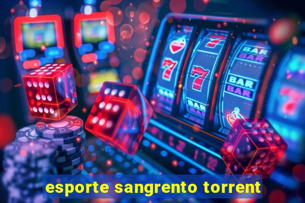 esporte sangrento torrent