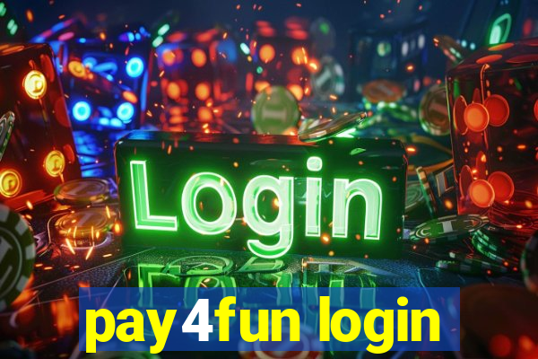 pay4fun login