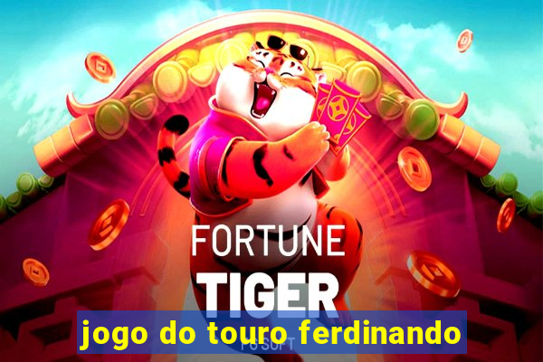 jogo do touro ferdinando