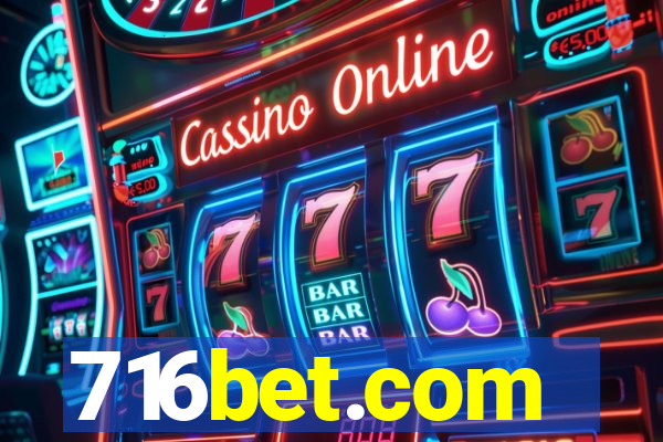 716bet.com