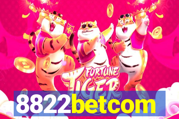 8822betcom