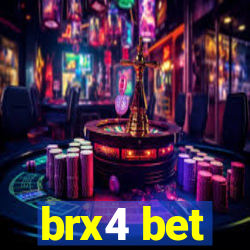 brx4 bet