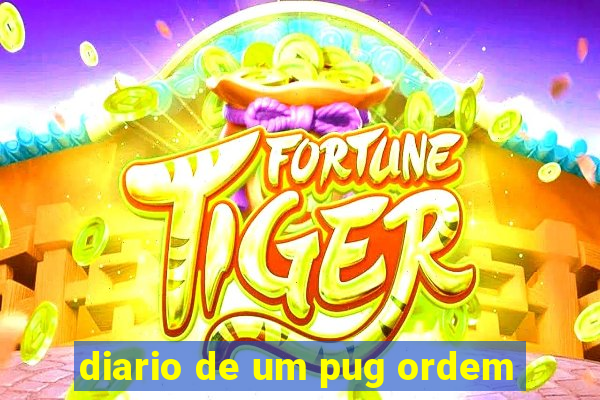 diario de um pug ordem