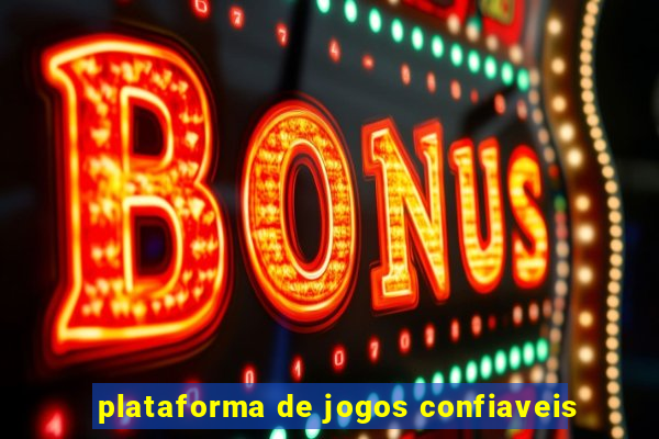 plataforma de jogos confiaveis