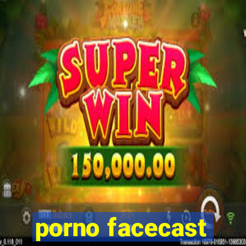 porno facecast