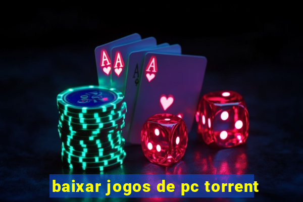 baixar jogos de pc torrent