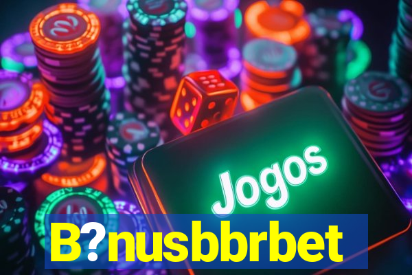 B?nusbbrbet