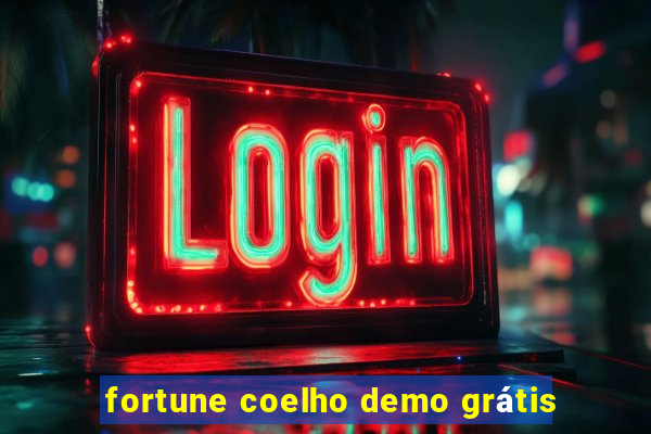 fortune coelho demo grátis