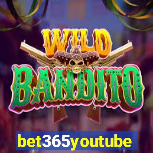 bet365youtube