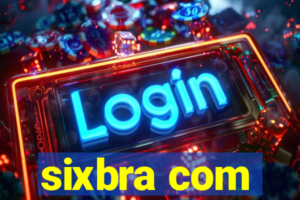 sixbra com