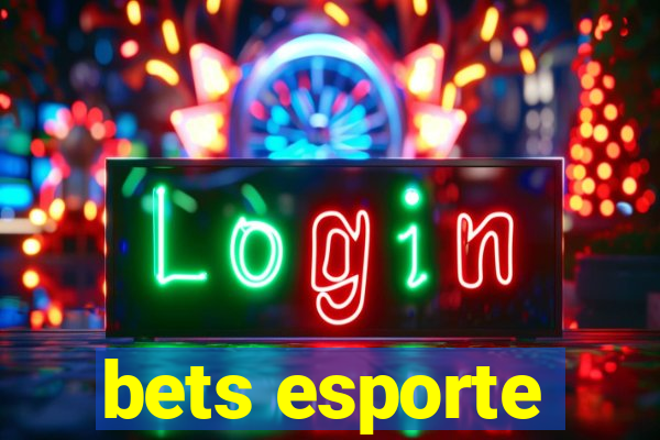 bets esporte