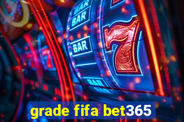 grade fifa bet365