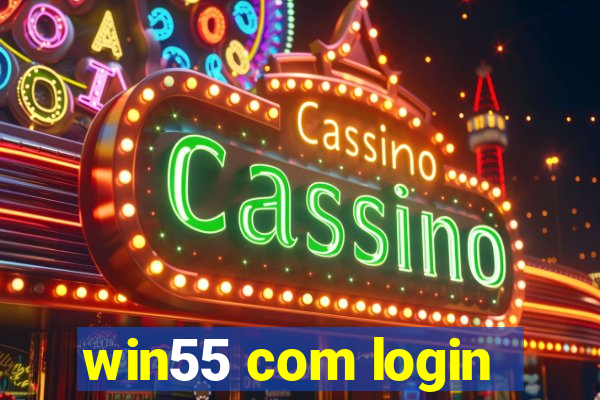 win55 com login