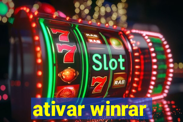 ativar winrar