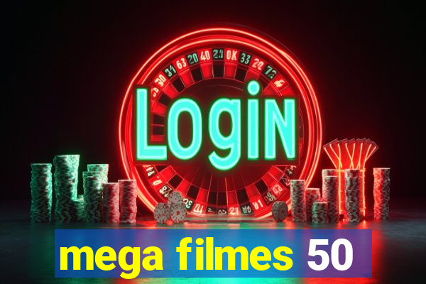 mega filmes 50