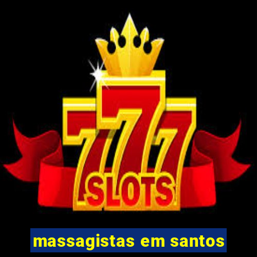 massagistas em santos