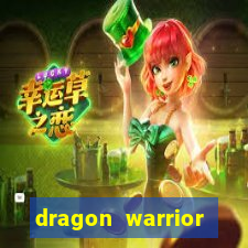 dragon warrior legend champion dinheiro infinito 2024