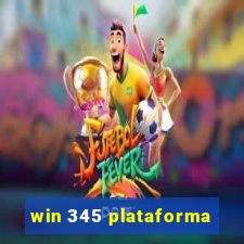 win 345 plataforma